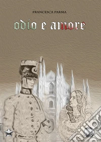 Odio e amore libro