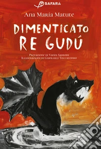 Dimenticato re Gudú libro