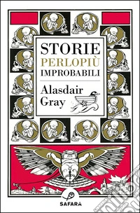Storie (perlopiù) improbabili libro