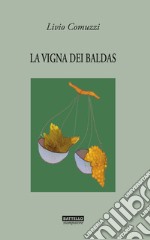 La vigna dei Baldas libro