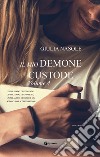 Il mio demone custode. Vol. 4 libro