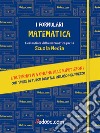 Matematica. L'essenziale della matematica per la Scuola media. Con espansione online libro