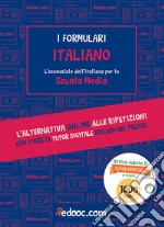 Italiano. L'essenziale dell'italiano per la Scuola media. Con Contenuto digitale per accesso on line libro