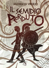 Il semidio perduto