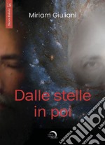 Dalle stelle in poi libro