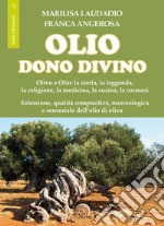 Olio. Dono divino libro