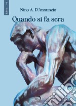 Quando si fa sera libro