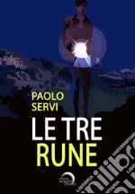 Le tre rune libro