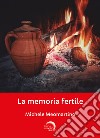 La memoria fertile libro