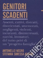 Genitori scadenti libro