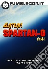 Spartan-G. Modulo avventura per Gattai! libro