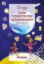 Guida terrestre per autoeconomisti