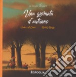 Una giornata d'autunno. La famiglia Coniglietti. Ediz. a colori libro