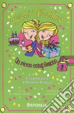 Un ricco compleanno. Siamo gemelle? Il favoloso diario di Persephone Pinchgut. Vol. 4 libro