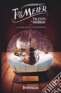 Toni Meier. Talento e prodigio