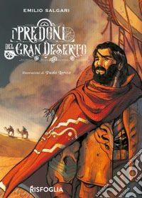 I predoni del gran deserto
