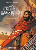 I predoni del gran deserto libro