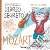 L'incredibile diario segreto di Mozart libro