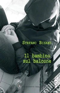 Il bambino sul balcone libro