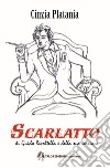 Scarlatto libro di Platania Cinzia