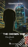 The chosen one. Atto finale libro