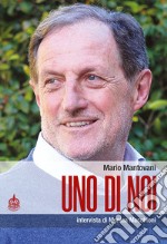 Uno di noi. Intervista di Monica Macchioni libro