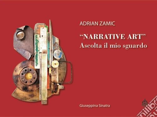 �Narrative Art�. Ascolta il mio sguardo