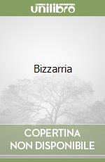 Bizzarria libro