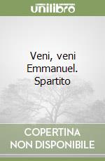 Veni, veni Emmanuel. Spartito