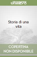 Storia di una vita