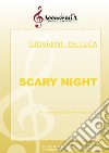 Scary night. Per sassofono contralto e pianoforte. Ediz. a spirale libro