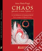 Chaos (gli occhi, le mani, l'infinito) libro