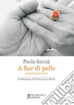 A fior di pelle libro