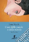 L'uso delle parole e delle nuvole libro