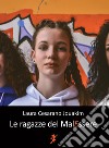 Le ragazze del MalEssere libro