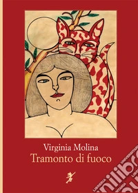 Tramonto di fuoco libro