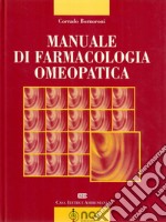 Manuale di farmacologia omeopatica libro