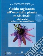 Guida ragionata all'uso delle piante medicinali nei disordini cranio-cervico-mandibolari libro