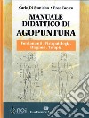 Manuale didattico di agopuntura libro