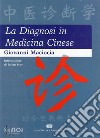 La diagnosi in medicina cinese libro di Maciocia Giovanni; Muccioli M. (cur.)