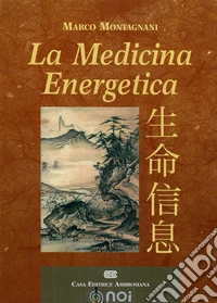 La medicina energetica libro