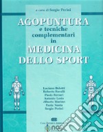 Agopuntura e tecniche complementari in medicina dello sport libro