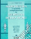 Agopuntura e tecniche complementari in medicina dello sport libro di Perini S. (cur.)