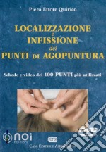 Localizzazione e infissione dei punti di agopuntura. DVD-ROM libro