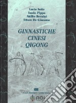 Ginnastiche cinesi Qigong libro