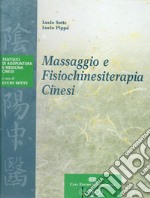 Massaggio e fisiochinesiterapia cinesi libro