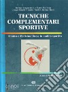 Tecniche complementari sportive. Shiatsu e medicina cinese in ambito sportivo libro