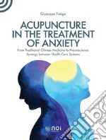 Acupuncture in the treatment of anxiety libro