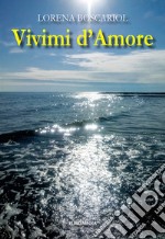 Vivimi d'amore