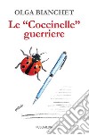 Le «Coccinelle» guerriere libro